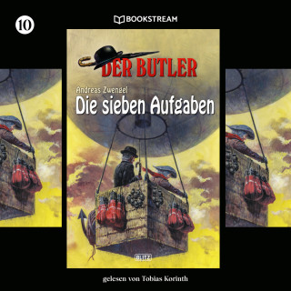 Andreas Zwengel: Die sieben Aufgaben - Der Butler, Folge 10 (Ungekürzt)