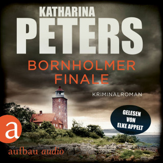 Katharina Peters: Bornholmer Finale - Sarah Pirohl ermittelt, Band 4 (Ungekürzt)