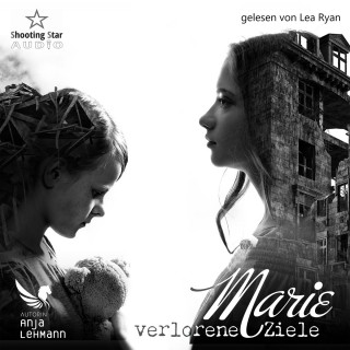 Anja Lehmann: Marie - Verlorene Ziele (ungekürzt)