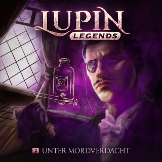 Paul Burghardt: Lupin Legends, Folge 2: Unter Mordverdacht