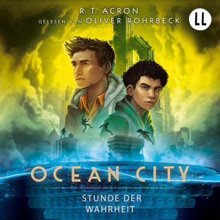 R. T. Acron: Stunde der Wahrheit - Ocean City, Teil 3 (Ungekürzt)