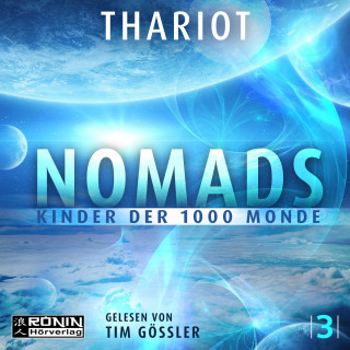 Thariot: Kinder der 1000 Monde - Nomads, Band 3 (ungekürzt)