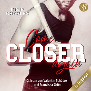 Josie Charles: Come closer again - Baseball-Romance (Ungekürzt)