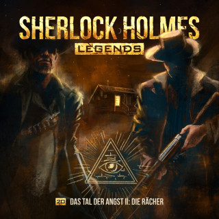 Eric Zerm: Sherlock Holmes Legends, Folge 20: Das Tal der Angst II: Die Rächer