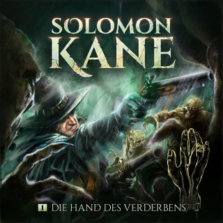 Thomas Kramer: Solomon Kane, Folge 1: Die Hand des Verderbens