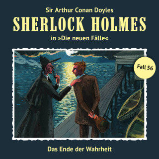 Marc Freund: Sherlock Holmes, Die neuen Fälle, Fall 56: Das Ende der Wahrheit