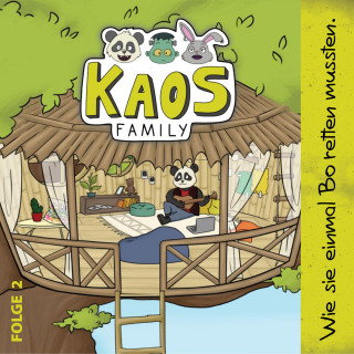 Salim Butt-Lutz, Dominic Leue, Jonas Mertens, Robin Meijerink, Hilko Meyer: KAOS Family, Folge 2: Wie sie einmal Bo retten mussten.