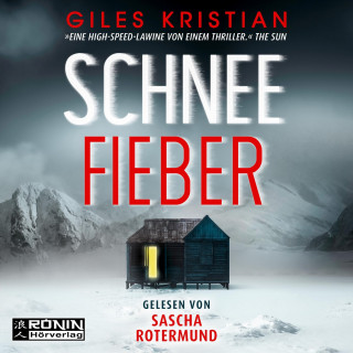 Giles Kristian: Schneefieber (ungekürzt)