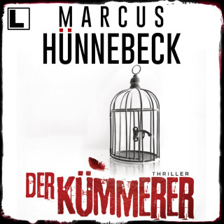 Marcus Hünnebeck: Der Kümmerer - Till Buchinger, Band 6 (ungekürzt)