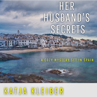 Katja Kleiber: Her Husband's Secrets (Unabridged)