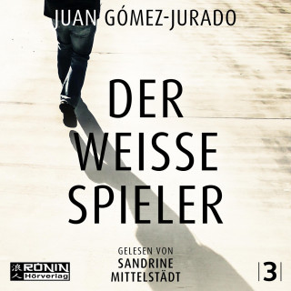 Juan Gómez-Jurado: Der weiße Spieler - Antonia Scott, Band 3 (ungekürzt)