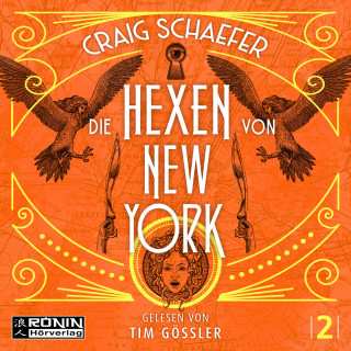 Craig Schaefer: Die Hexen von New York - Gotham Saga, Band 2 (ungekürzt)
