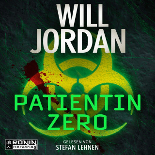 Will Jordan: Patientin Zero (ungekürzt)