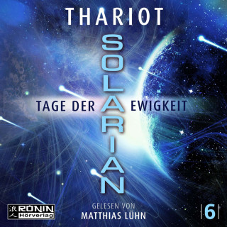 Thariot: Tage der Ewigkeit - Solarian, Band 6 (ungekürzt)