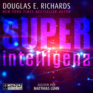 Douglas E. Richards: Superintelligenz (ungekürzt)