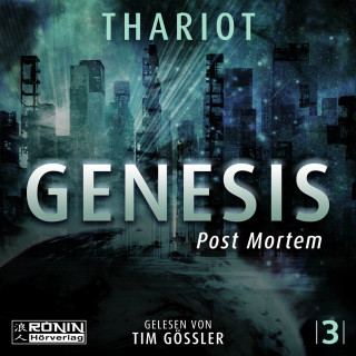 Thariot: Post Mortem - Genesis, Band 3 (ungekürzt)