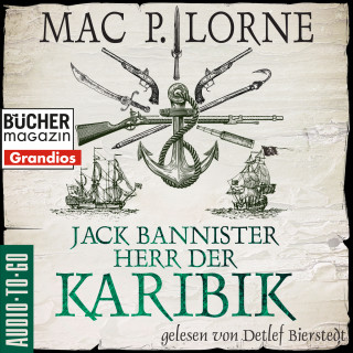 Mac P. Lorne: Jack Bannister - Herr der Karibik (ungekürzt)
