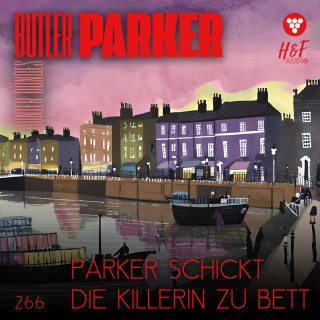 Günter Dönges: Parker schickt die Killerin zu Bett - Butler Parker, Band 266 (ungekürzt)