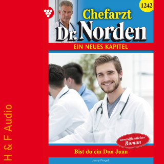 Jenny Pergelt: Bist du ein Don Juan - Chefarzt Dr. Norden, Band 1242 (ungekürzt)