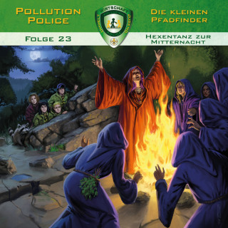 Markus Topf, Dominik Ahrens: Pollution Police, Folge 23: Hexentanz zur Mitternacht