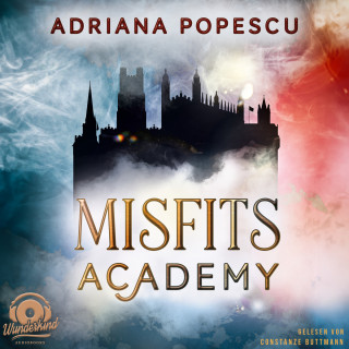 Adriana Popescu: Als wir Helden wurden - Misfits Academy, Band 1 (Ungekürzt)
