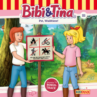 Markus Dittrich: Bibi & Tina, Folge 111: Pst, Waldtiere!