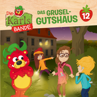 Jenny Alten, Johannes Disselhof: Die Karls-Bande, Folge 12: Das Grusel-Gutshaus