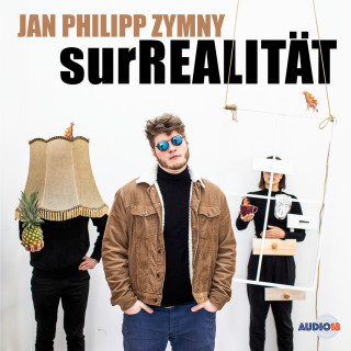 Jan Philipp Zymny: surREALITÄT