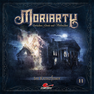 Marc Freund: Moriarty, Folge 11: Im Kreuzfeuer