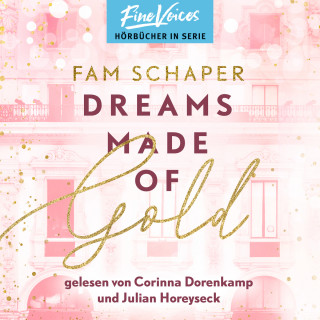 Fam Schaper: Dreams Made of Gold - Made of, Band 1 (ungekürzt)