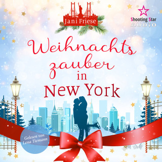 Jani Friese: Weihnachtszauber in New York - New York Winter Romance, Band 1 (ungekürzt)