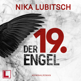 Nika Lubitsch: Der 19. Engel (ungekürzt)