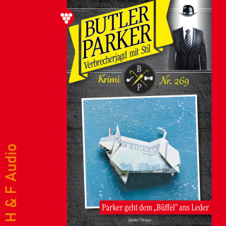 Günter Dönges: Parker geht dem Büffel ans Leder - Butler Parker, Band 269 (ungekürzt)