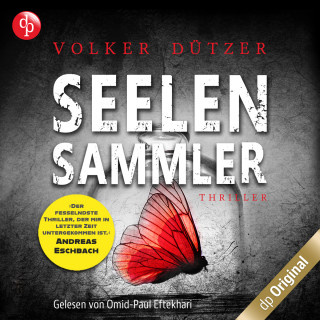 Volker Dützer: Seelensammler (Ungekürzt)