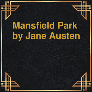 Jane Austen: Mansfield Park (Unabridged)