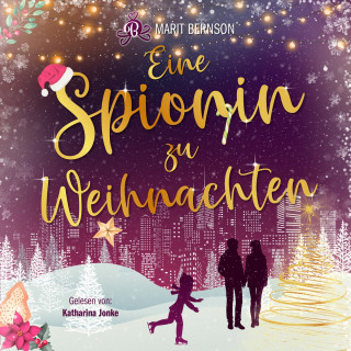 Marit Bernson: Eine Spionin zu Weihnachten (ungekürzt)