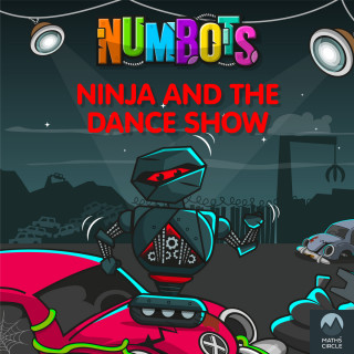 Tor Caldwell: NumBots Scrapheap Stories - A Story About Taking Risks and Overcoming Fears, Ninja and the Dance Show, Ninja and the Dance Show