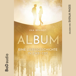 Ina Brandt: Album - Eine Liebesgeschichte in zwei CDs (Ungekürzt)