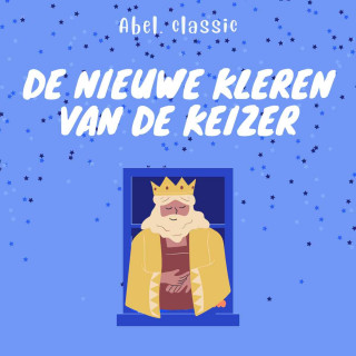 Hans Christian Andersen: Abel Classics, De nieuwe kleren van de keizer