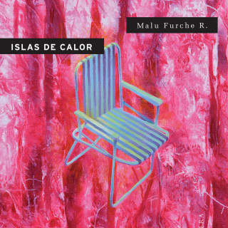 Malu Furche: Islas de calor (completo)