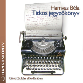 Hamvas Béla: Titkos jegyzőkönyv