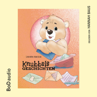 Catrin Wirth: Knubbels Geschichten (Ungekürzt)