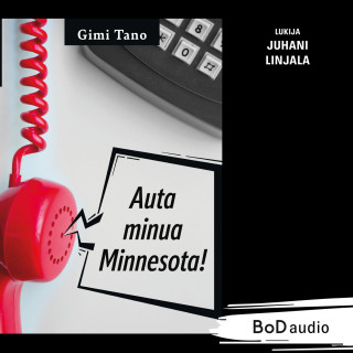 Gimi Tano: Auta Minua Minnesota! (lyhentämätön)