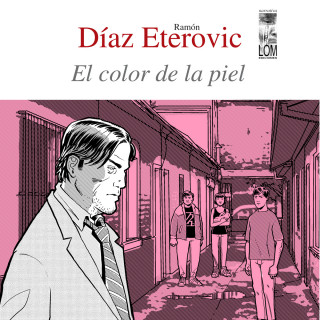 Ramón Díaz Eterovic: El color de la piel (Completo)