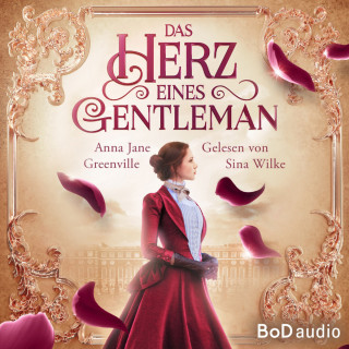 Anna Jane Greenville: Das Herz eines Gentleman (Ungekürzt)