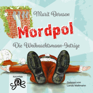 Marit Bernson: Mordpol - Die Weihnachtsmann-Intrige (ungekürzt)