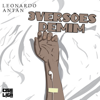 Leonardo Antan: Três Versões de mim - Orgulho de Ser, Livro 7 (Abreviado)