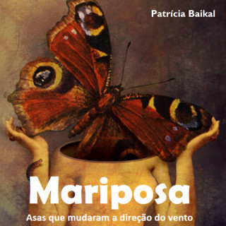 Patrícia Baikal: Mariposa (Integral)
