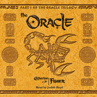 Catherine Fisher: The Oracle - The Oracle Trilogy (Unabridged)