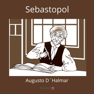 Augusto D'Halmar: Sebastopol (Completo)